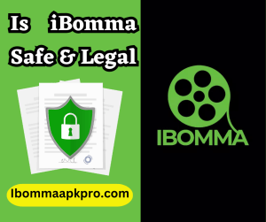 Is iBomma a Safe and Legal Website